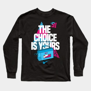 1991 Hip Hop Choice Yours Long Sleeve T-Shirt